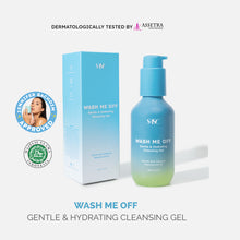 Load image into Gallery viewer, WASH ME OFF GENTLE &amp; HYDRATING CLEANSING GEL
